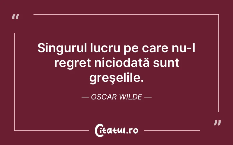 Citat Oscar Wilde - citate viata