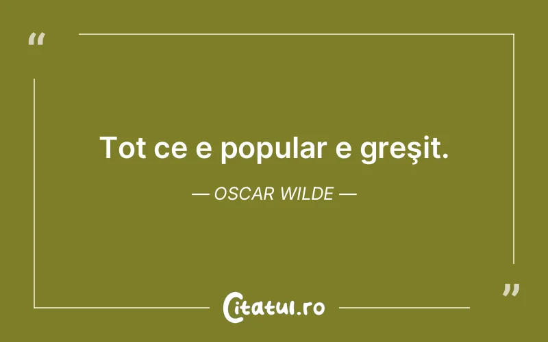 Citat Oscar Wilde - citate viata