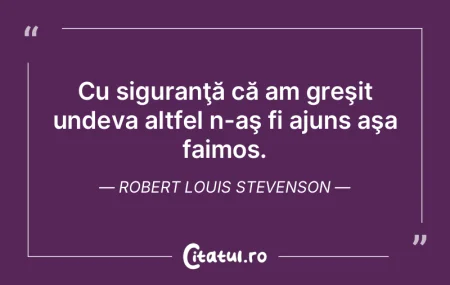 Temerile nu ne uşurează greşelile. Se...