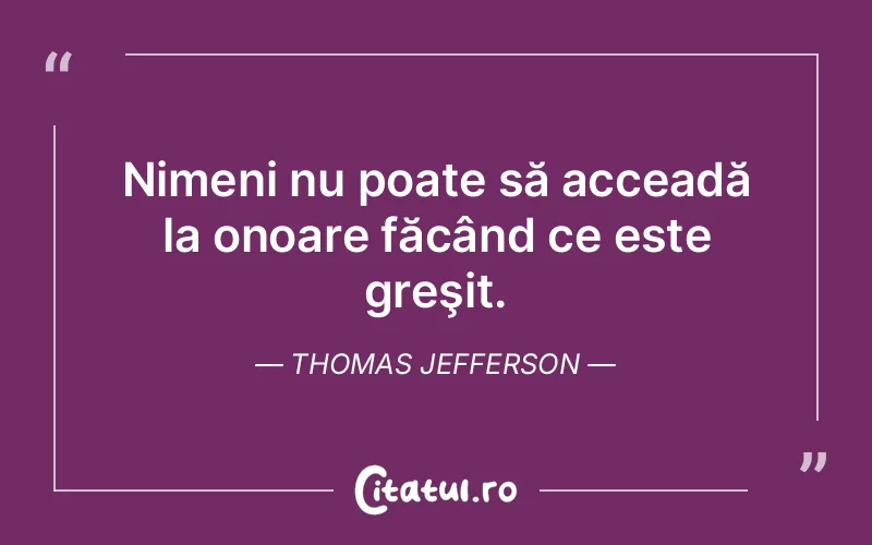 Citat Thomas Jefferson - citate viata
