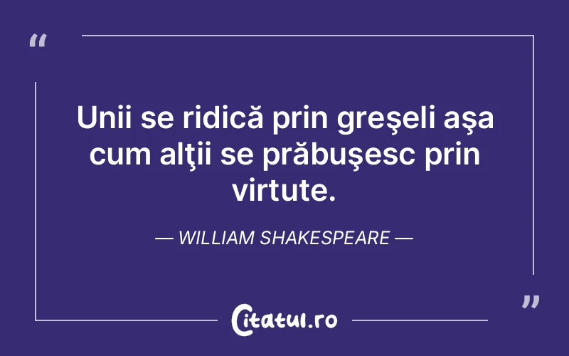 Citat William Shakespeare - citate viata