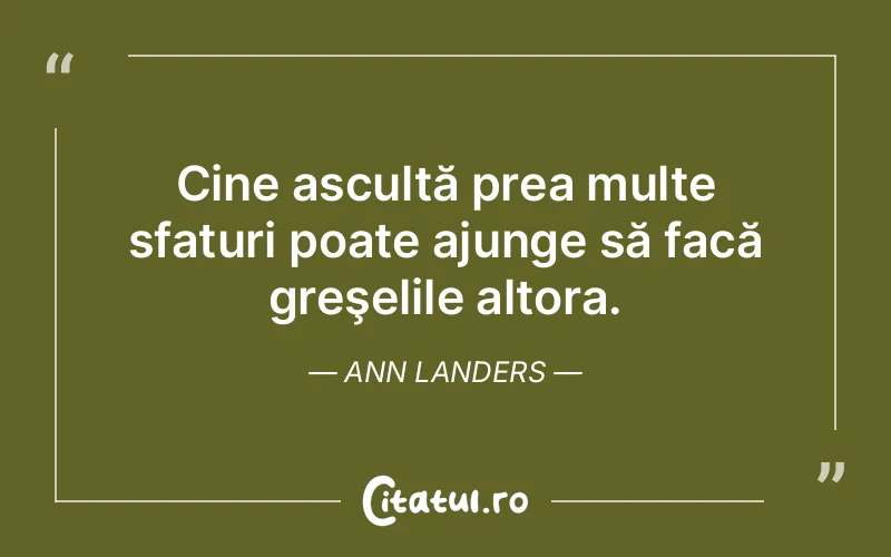 Citat Ann Landers - citate viata