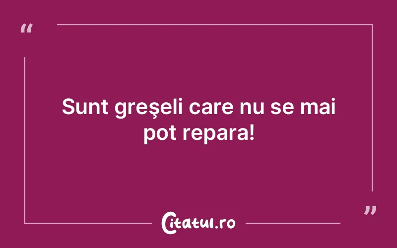 Citat Autor necunoscut - citate viata