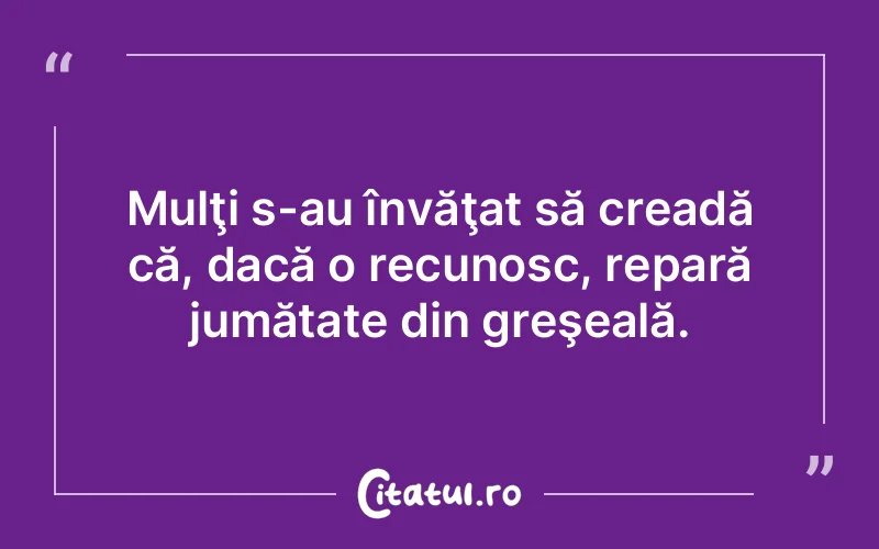 Citat Autor necunoscut - citate viata