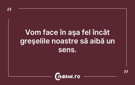 Domne, aţi înţeles greşit; eu nu sun...