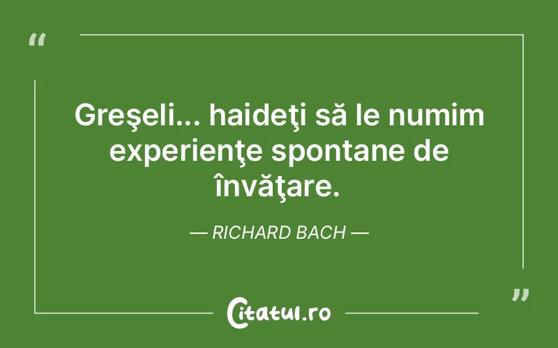 Citat Richard Bach - citate viata
