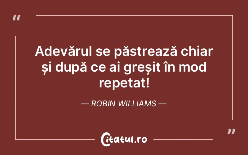 Citat Robin Williams - citate viata