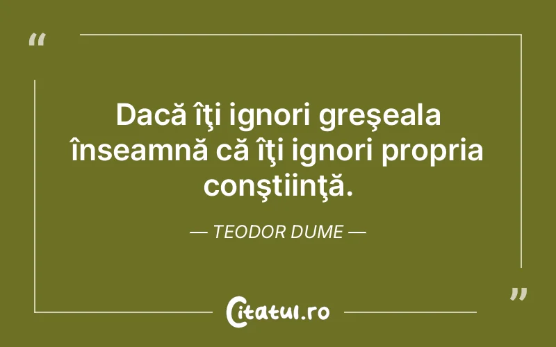 Citat Teodor Dume - citate viata