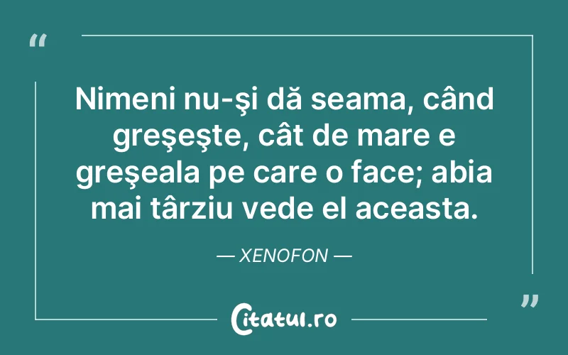 Citat Xenofon - citate viata