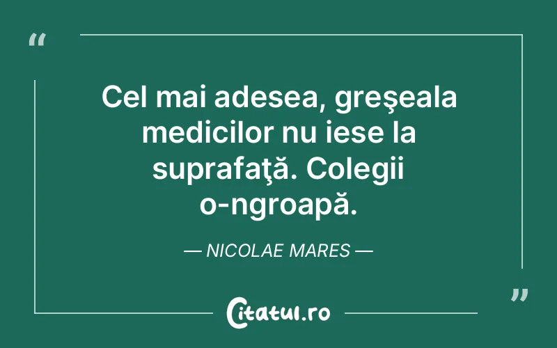 Citat Nicolae Mares - citate viata