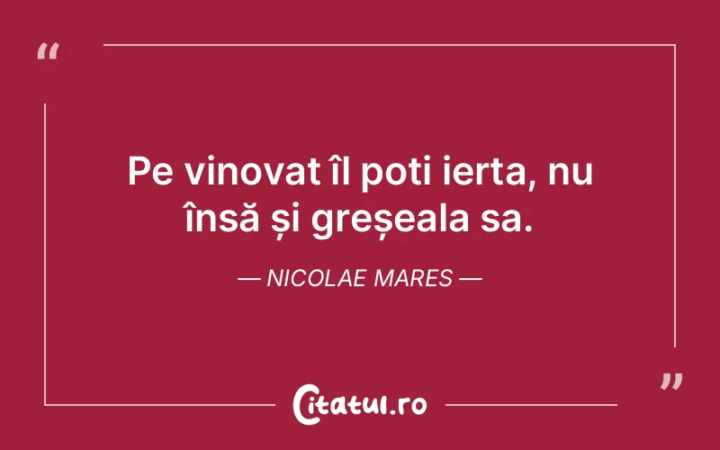 Citat Nicolae Mares - citate viata