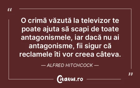 Cand un om de stiinta, foarte distins da...