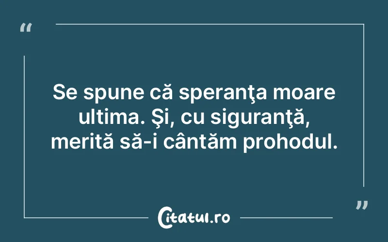 Citat Autor necunoscut - citate viata