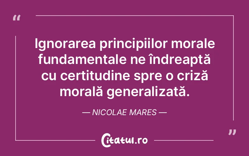 Citat Nicolae Mares - citate viata