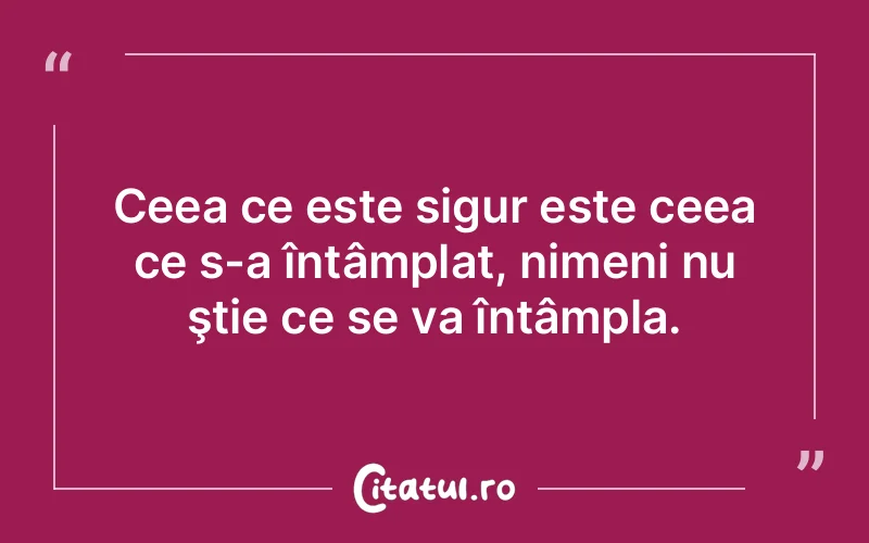 Citat Autor necunoscut - citate viata