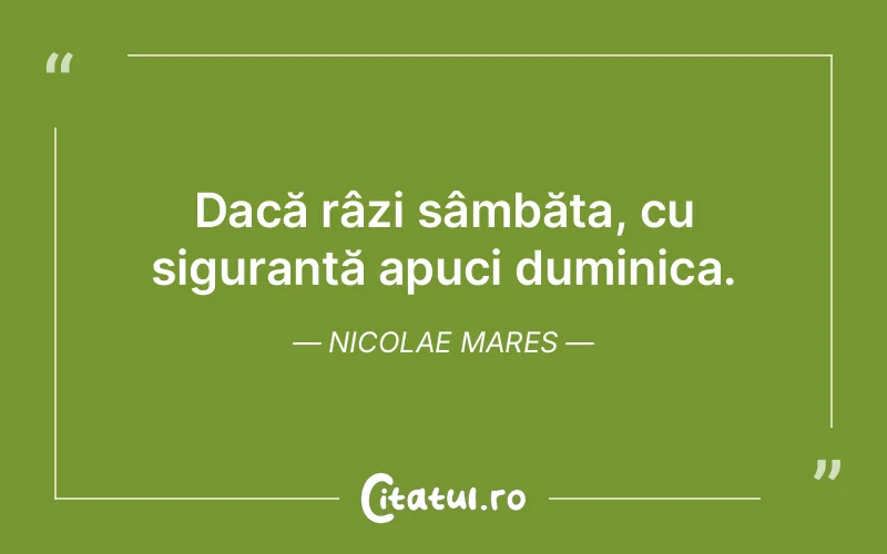 Citat Nicolae Mares - citate viata