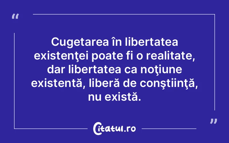 Citat Autor necunoscut - citate viata