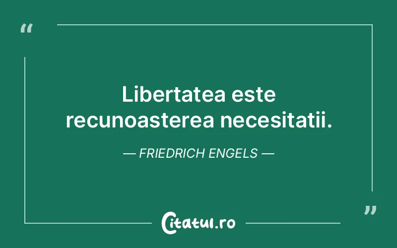 Citat Friedrich Engels - citate viata
