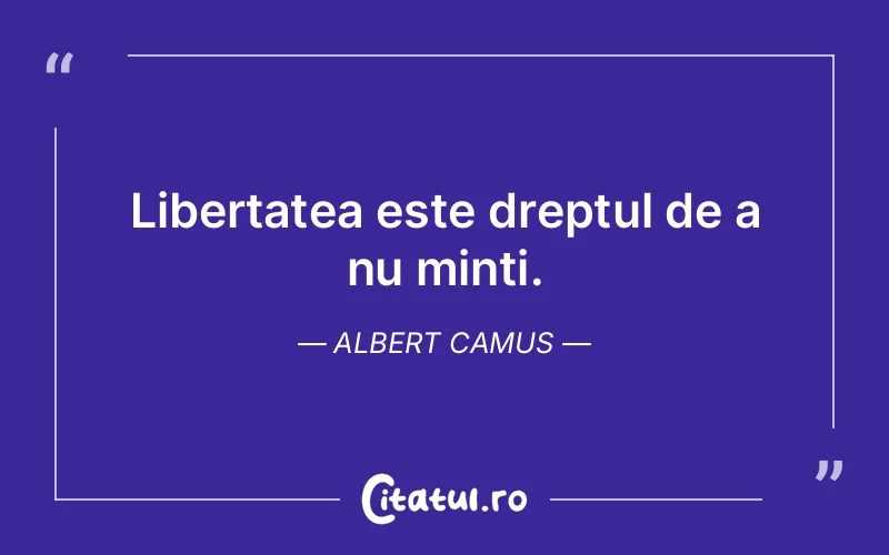 Citat Albert Camus - citate viata