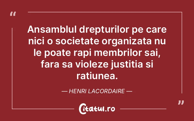 Citat Henri Lacordaire - citate viata