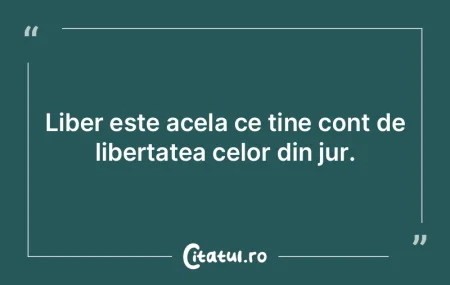 Libertatea constă în alegerea responsa... Libertatea constă în alegerea responsa...