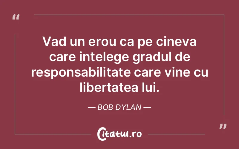 Citat Bob Dylan - citate viata