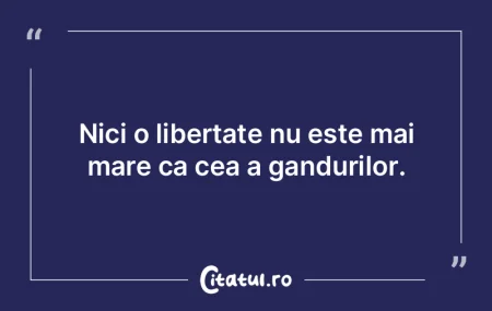 Comuniştii au privit mereu libertatea c... Comuniştii au privit mereu libertatea c...