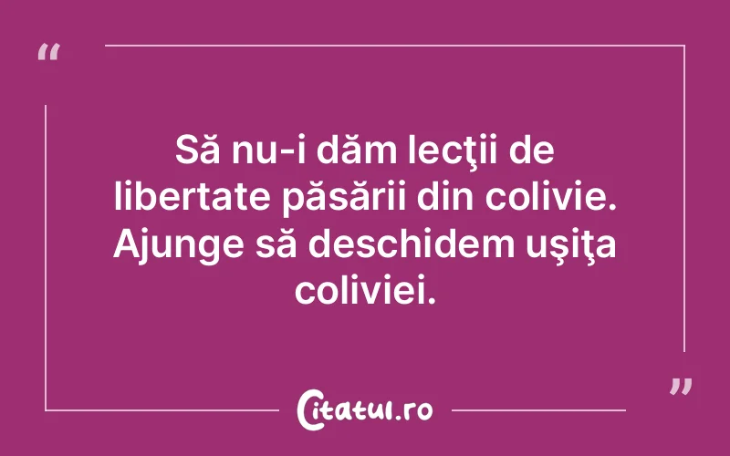 Citat Autor necunoscut - citate viata