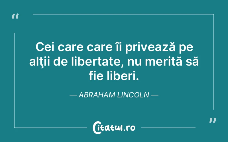 Citat Abraham Lincoln - citate viata
