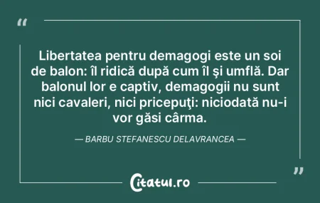 Libertatea este o datorie, nu un drept. ...