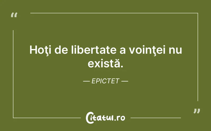 Citat Epictet - citate viata