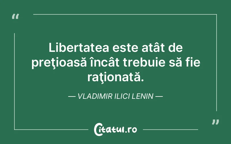 Citat Vladimir Ilici Lenin - citate viata