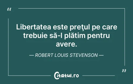 Cel care şi-a asigurat libertatea trebu... Cel care şi-a asigurat libertatea trebu...