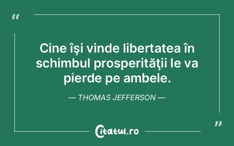 Citat Thomas Jefferson - citate viata