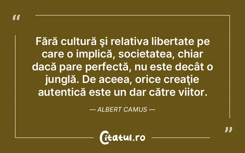 Citat Albert Camus - citate viata