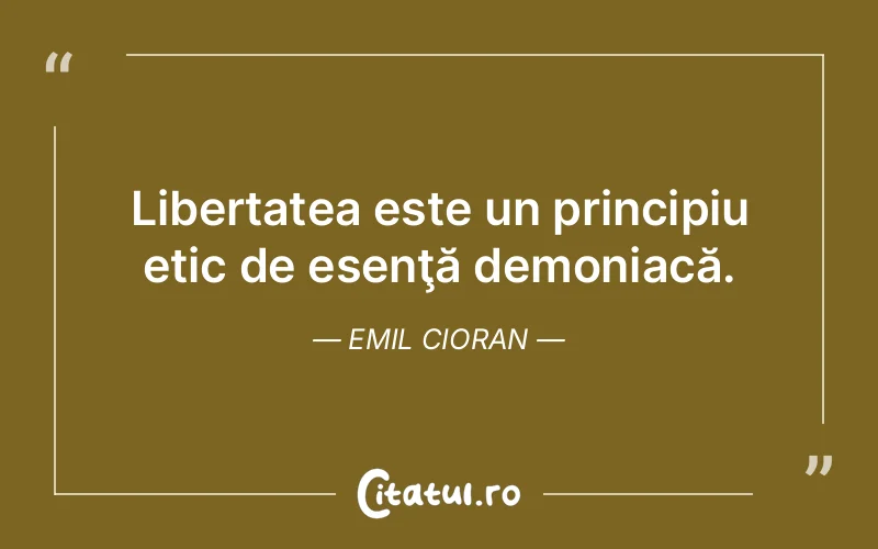 Citat Emil Cioran - citate viata