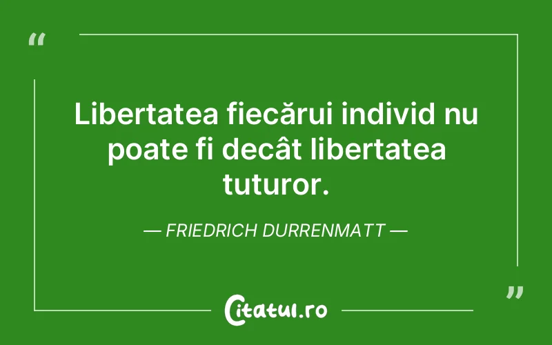 Citat Friedrich Durrenmatt - citate viata