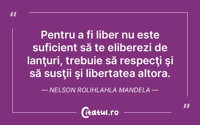 Citat Nelson Rolihlahla Mandela - citate viata