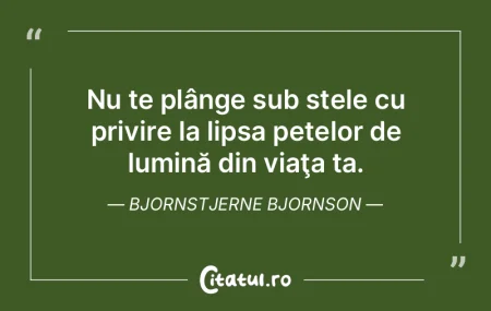 Nu te plânge sub stele cu privire la li...