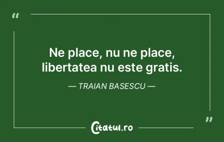 Libertate. Să ne opunem ca gâdurile re...