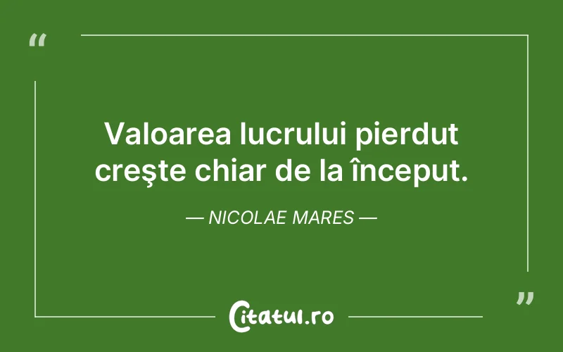Citat Nicolae Mares - citate viata