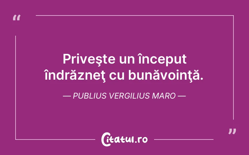 Citat Publius Vergilius Maro - citate viata