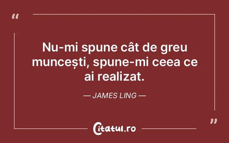Citat James Ling - citate viata