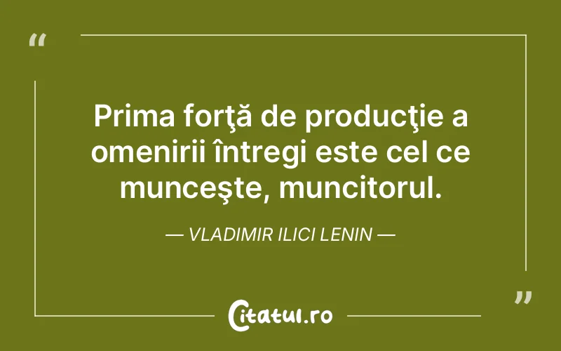 Citat Vladimir Ilici Lenin - citate viata