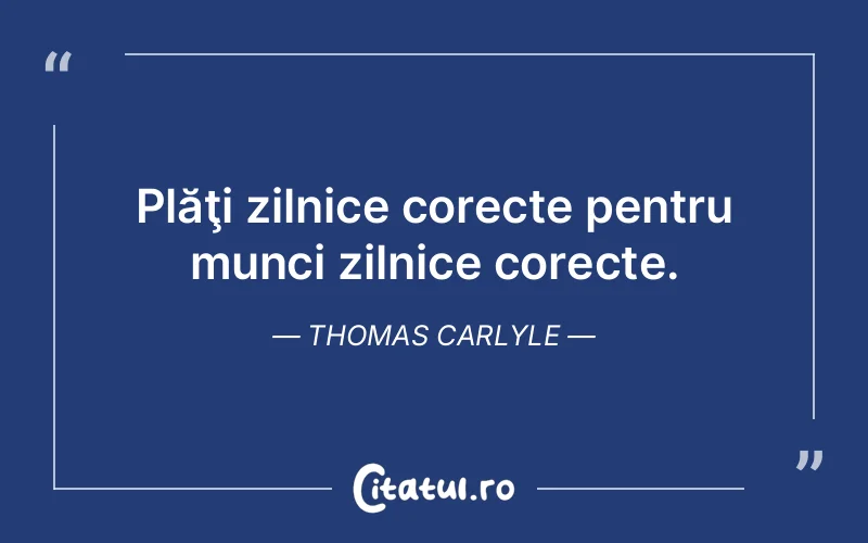 Citat Thomas Carlyle - citate viata
