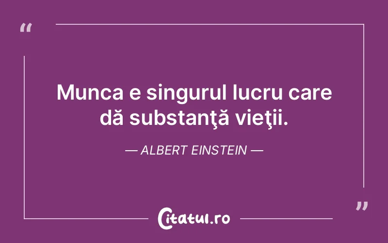 Citat Albert Einstein - citate viata
