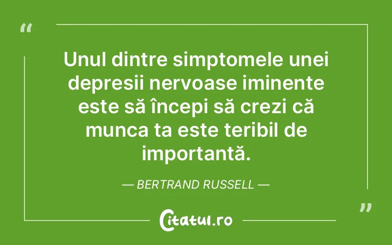 Citat Bertrand Russell - citate viata