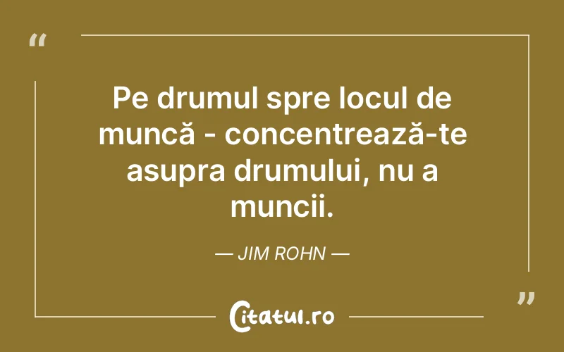 Citat Jim Rohn - citate viata