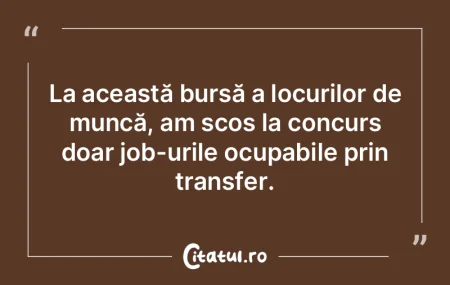 La muncă, nu la întins mâna printre g... La muncă, nu la întins mâna printre g...