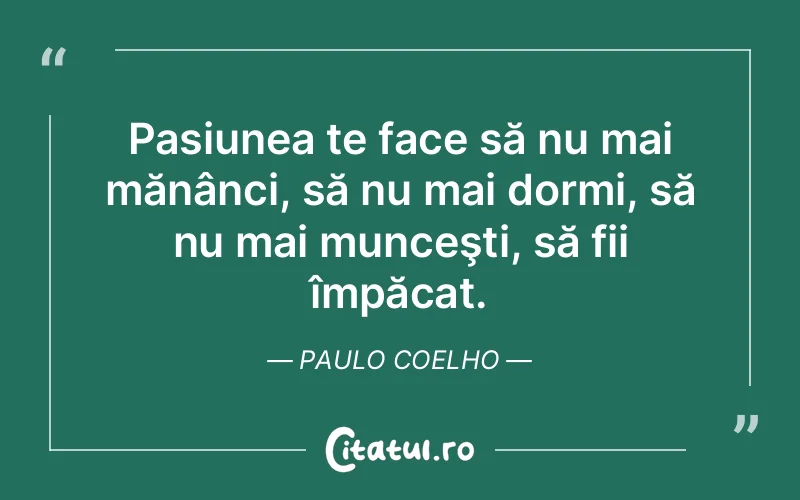 Citat Paulo Coelho - citate viata
